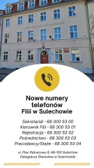 Zdjęcie artykułu Nowe numery telefonów Filii w Sulechowie